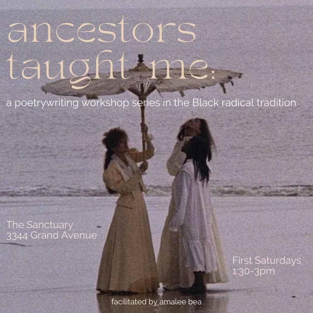 Ancestors Taught Me: A Poetry-Writing Workshop Series 1