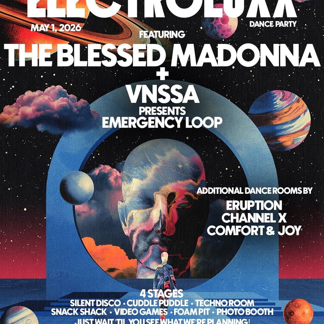 Electroluxx ft. The Blessed Madonna + MORE TBA