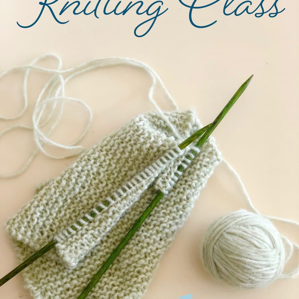 Knitting Class, beginner/ intermediate 1
