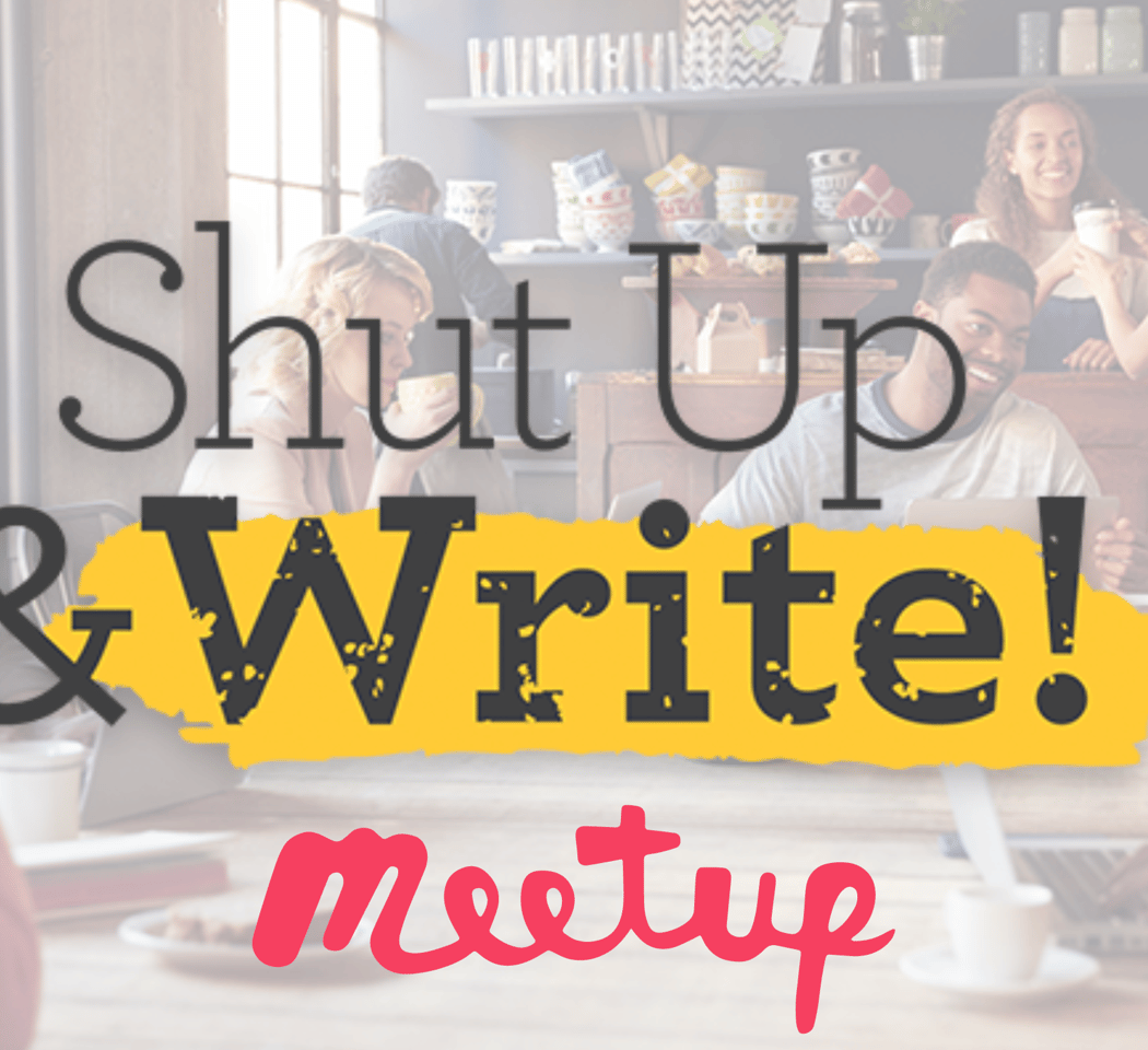 Shut Up and Write Writing Group