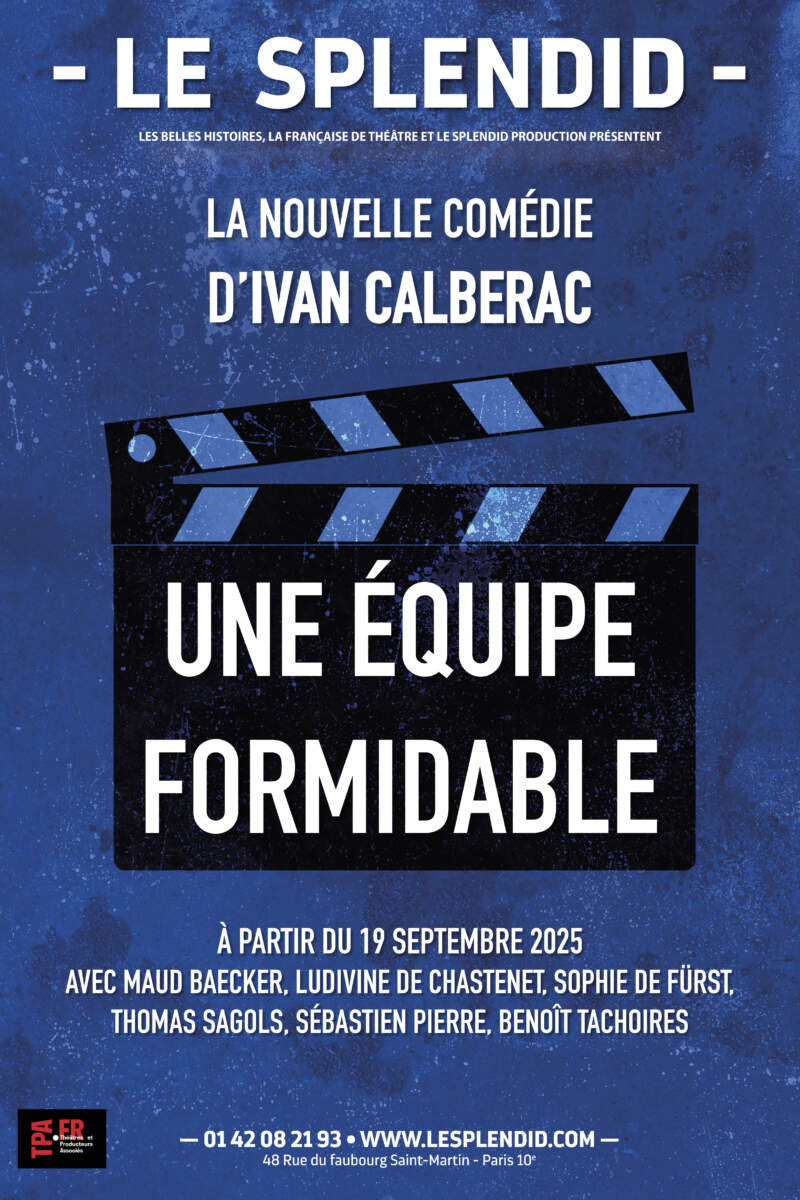 UNE ÉQUIPE FORMIDABLE