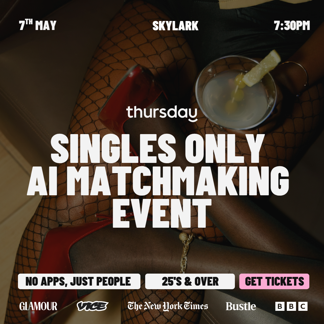 Thursday I Skylark (AI Matchmaking Singles Event)