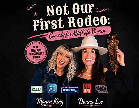 Not Our First Rodeo- Comedy Tour 1